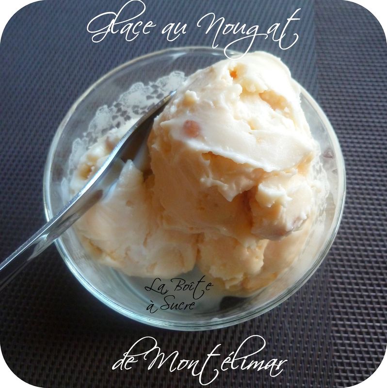 Glace au Nougat de Montélimar